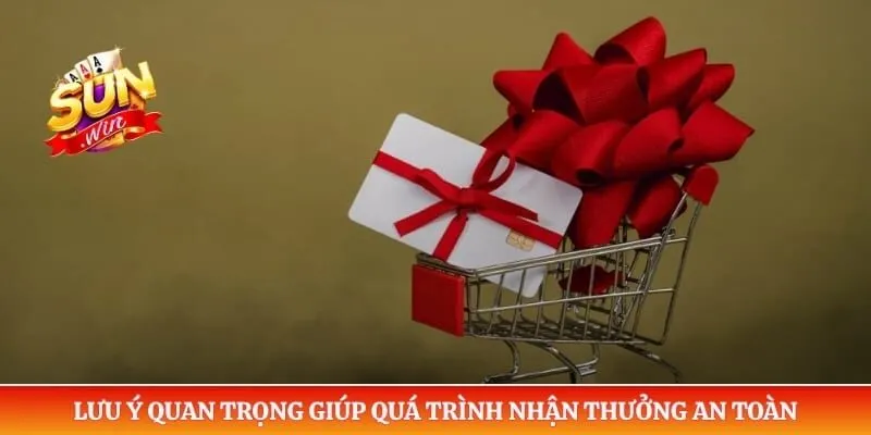 Khuyến mãi Sunwin Lưu ý quan trọng giúp quá trình nhận thưởng an toàn