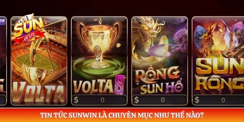 Tin tức Sunwin là chuyên mục như thế nào?