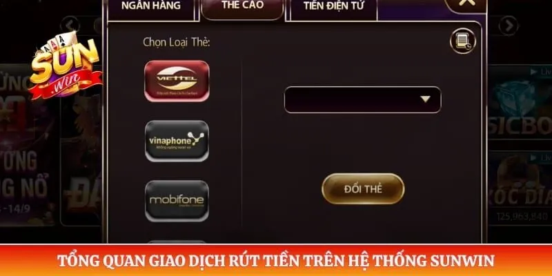 Rút tiền Sunwin Tổng quan giao dịch rút tiền trên hệ thống Sunwin